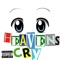 Heavens Cry - Frame James lyrics