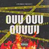 Ouuuuu - Single album lyrics, reviews, download