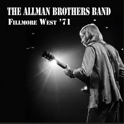 Fillmore West '71 - The Allman Brothers Band