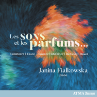 Janina Fialkowska - Les sons et les parfums... artwork