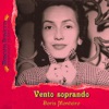 Vento Soprando, 1960