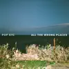 All the Wrong Places - Single album lyrics, reviews, download