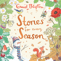 Enid Blyton - Stories for Every Season artwork