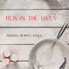 Bun in the Oven - Single album lyrics, reviews, download