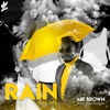 Rain on Me (feat. Team Mosha) - Single