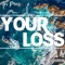 Your Loss - Ron Pryce lyrics