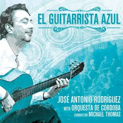 El Guitarrista Azul (En Vivo) - José Antonio Rodríguez