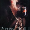Dressed to Kill - EP
