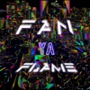 Fan Ya Flame - Single