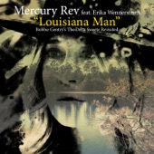 Mercury Rev - Louisiana Man (feat. Erika Wennerstrom)