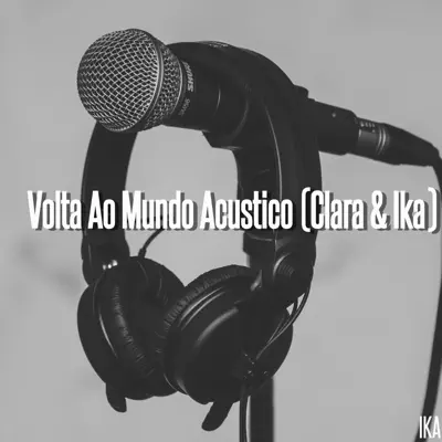 Volta Ao Mundo (Acustico) - Single - Clara