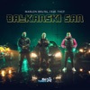 Balkanski san (feat. Thcf) - Single, 2020
