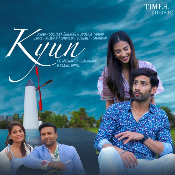 Cover artwork for Kyun (feat. Meenakshi Chaudhary & Saahil Uppal)