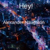 Alexander Naughton - Hey! (Instrumental)