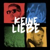 Keine Liebe - Single