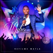 Refilwe Matla (Live at Mmabatho Conventional Center) [feat. Teboho Matla] artwork