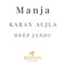 Manja - Karan Aujla & Deep Jandu lyrics