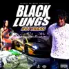 Stream & download Black Lungs - Single