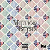 Million Bucks (feat. ASON) artwork