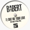 Give Me Your Love (Revenge of Disco Mix) - Single