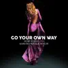 Go Your Own Way - Single album lyrics, reviews, download