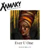 Ever U One - Single album lyrics, reviews, download