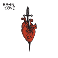 BRKN LOVE - Brkn Love artwork