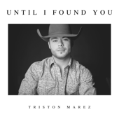 Until I Found You (Piano Version) - Triston Marez