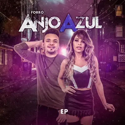 Forró Anjo Azul - EP - Forró Anjo Azul