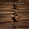 Archives & Relics (2008-2012)