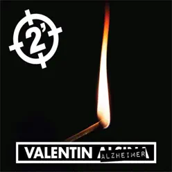 Valentin Alzheimer - 2 Minutos