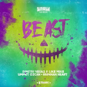 Dimitri Vegas & Like Mike, Ummet Ozcan & Brennan Heart Beast (All as One)