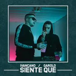 Siente Que - Single - Garolo Siente Que - Single - Garolo