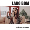 Lado Bom - Acústico - Single