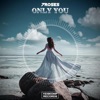 Only You - Single