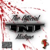 The Official T.N.T Mixtape