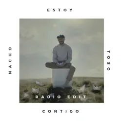 Estoy Contigo - Single - Nacho Toso Estoy Contigo - Single - Nacho Toso