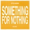 Something for Nothing - Single
