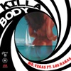 Killa Body (feat. Los Rakas) - Single