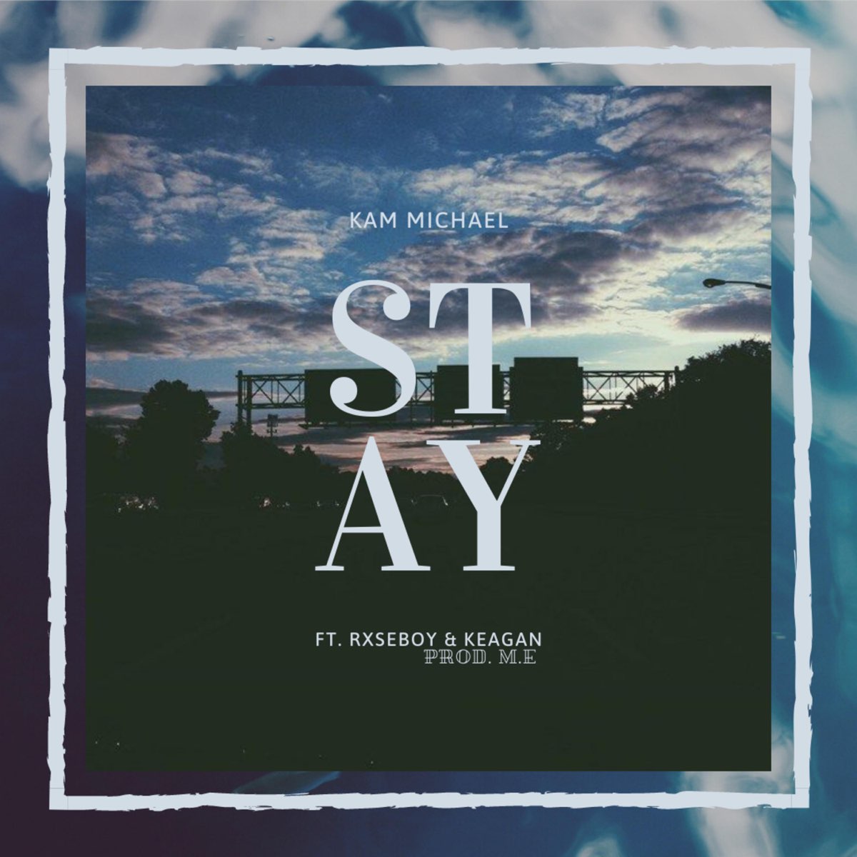 Stay feat. Stay обложка. Kam Michael - don't Break my Heart. Rxseboy биография.