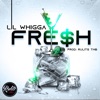 Fre$h by Lil Whigga iTunes Track 1