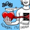 The Rain - Gombal Itu Indah