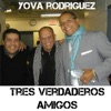 Tres Verdaderos Amigos - Single