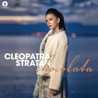 Chocolata - Single - Cleopatra Stratan