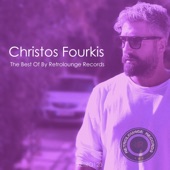 Christos Fourkis the Best of (By Retrolounge Records) artwork