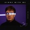 Alone with Me (feat. Kevin Blu) - Slowz lyrics