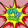 This My Song - Single album lyrics, reviews, download
