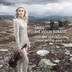 Grieg: Violin Sonatas - Hemsing: Homecoming by Eldbjørg Hemsing & Simon Trpčeski album reviews, ratings, credits