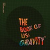 The Book of Us : Gravity - EP, 2019