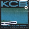 This Is Your Night (feat. Eileen Jaime) [Eric Chase Remix] - Single